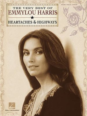 The Very Best of Emmylou Harris: Heartaches & Highways image number 0