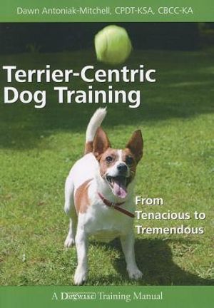 Terrier-Centric Training: From Tenacious to Tremendous image number 0