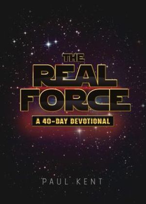 The Real Force: A 40 Day Devotional image number 0