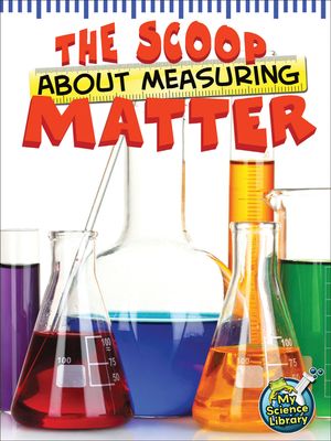 The Scoop about Measuring Matter image number 0