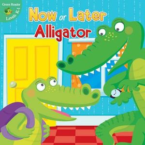 Now or Later Alligator image number 0