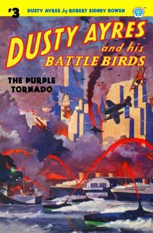 Dusty Ayres and His Battle Birds #3: The Purple Tornado image number 0