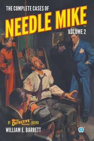 The Complete Cases of Needle Mike, Volume 2 image number 0