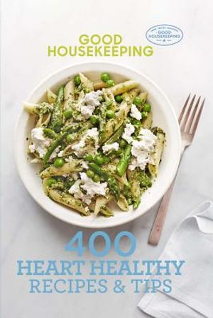 Good Housekeeping 400 Heart Healthy Recipes & Tips, 3 image number 0