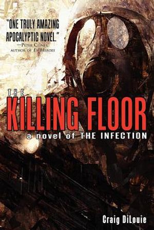 The Killing Floor (a Novel of the Infection) image number 0