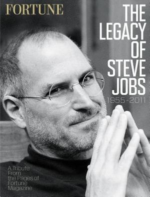 Fortune the Legacy of Steve Jobs 1955-2011: A Tribute from the Pages of Fortune Magazine image number 0