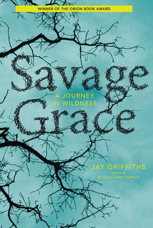 Savage Grace: A Journey in Wildness image number 0