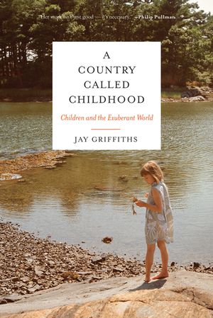 A Country Called Childhood: Children and the Exuberant World image number 0