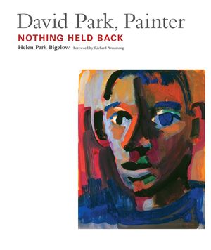 David Park, Painter: Nothing Held Back image number 0