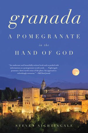 Granada: A Pomegranate in the Hand of God image number 0