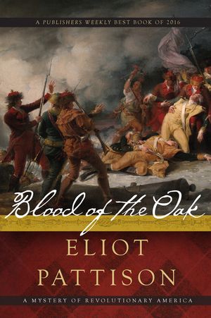 Blood of the Oak: A Mystery of Revolutionary America image number 0