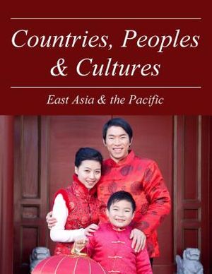 Countries, Peoples and Cultures: East Asia & the Pacific: Print Purchase Includes Free Online Access image number 0