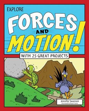Explore Forces and Motion!: With 25 Great Projects image number 0