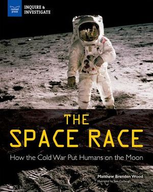 The Space Race: How the Cold War Put Humans on the Moon image number 0