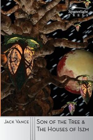 Son of the Tree and The Houses of Iszm image number 0