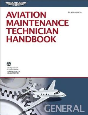 Aviation Maintenance Technician Handbook - General: Faa-H-8083-30 image number 0