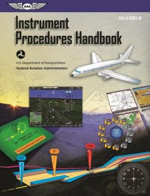 Instrument Procedures Handbook: Faa-H-8083-16 image number 0