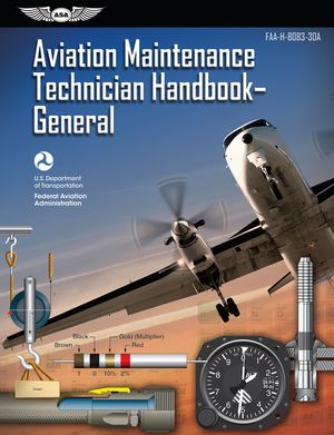 Aviation Maintenance Technician Handbook - General: Faa-H-8083-30a image number 0