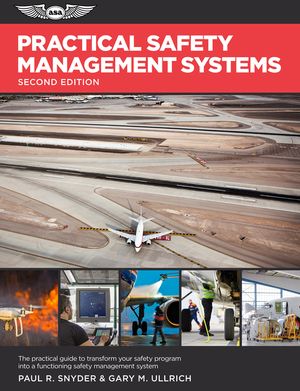 Practical Safety Management Systems: A Practical Guide to Transform Your Safety Program Into a Functioning Safety Management System image number 0