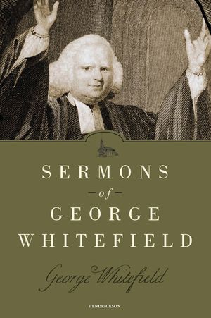 Sermons of George Whitefield image number 0