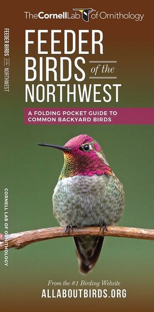 Feeder Birds of the Northwest: A Folding Pocket Guide to Common Backyard Birds image number 0