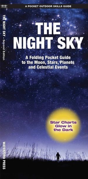 The Night Sky: A Folding Pocket Guide to the Moon, Stars, Planets & Celestial Events image number 0