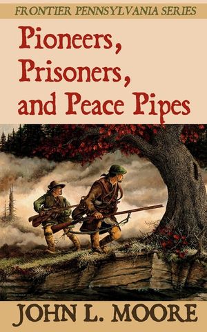 Pioneers, Prisoners, and Peace Pipes image number 0