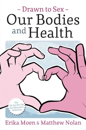 Drawn to Sex Vol. 2, Volume 2: Our Bodies and Health image number 0
