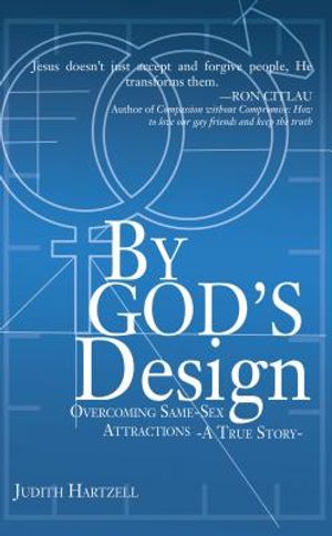 By God's Design: Overcoming Same Sex Attraction: A True Story image number 0