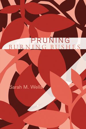 Pruning Burning Bushes image number 0