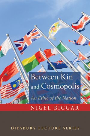 Between Kin and Cosmopolis: An Ethic of the Nation image number 0