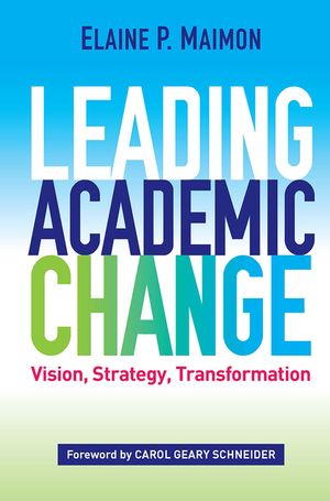 Leading Academic Change: Vision, Strategy, Transformation image number 0