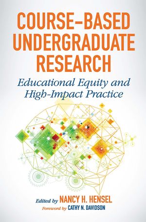 Course-Based Undergraduate Research: Educational Equity and High-Impact Practice image number 0