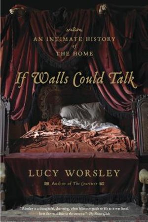 If Walls Could Talk: An Intimate History of the Home image number 0