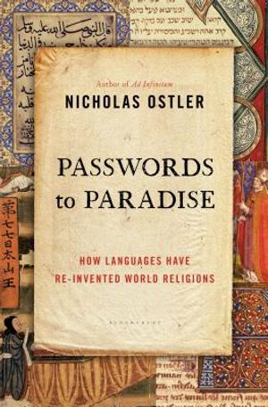 Passwords to Paradise: How Languages Have Re-Invented World Religions image number 0