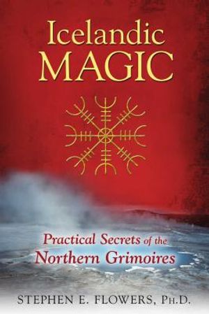Icelandic Magic: Practical Secrets of the Northern Grimoires image number 0