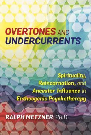 Overtones and Undercurrents: Spirituality, Reincarnation, and Ancestor Influence in Entheogenic Psychotherapy image number 0