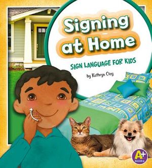 Signing at Home: Sign Language for Kids image number 0
