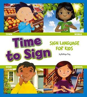 Time to Sign: Sign Language for Kids image number 0