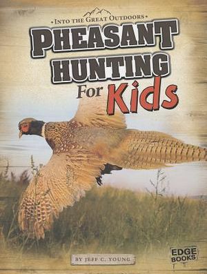 Pheasant Hunting for Kids image number 0