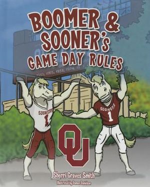 Boomer and Sooner's Game Day Rules image number 0