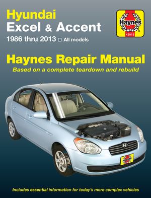 Hyundai Excel & Accent 1986 Thru 2013 Haynes Repair Manual: All Models image number 0