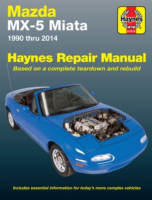 Mazda MX-5 Miata 1990 Thru 2014 Haynes Repair Manual: Does Not Include Information Specific to Turbocharged Models image number 0