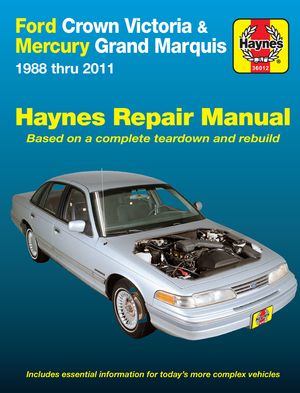 Ford Crown Victoria & Mercury Grand Marquis 1988 Thru 2011 Haynes Repair Manual: 1988 Thru 2011 image number 0