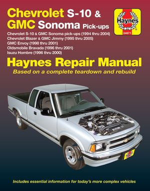 Chevrolet S-10 & GMC Sonoma Pick-Ups (94-04). Includes S-10 Blazer & GMC Jimmy (95-05), GMC Envoy (98-01) & Olds Bravada/Isuzu Hombre (96-01) Haynes R image number 0