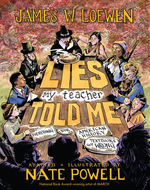 Lies My Teacher Told Me: A Graphic Adaptation image number 0
