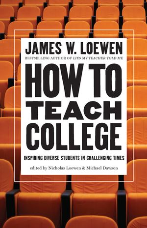 How to Teach College: Secrets from a Master of the Craft image number 0