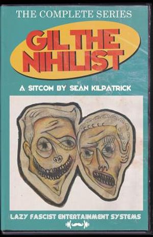 Gil the Nihilist: A Sitcom image number 0