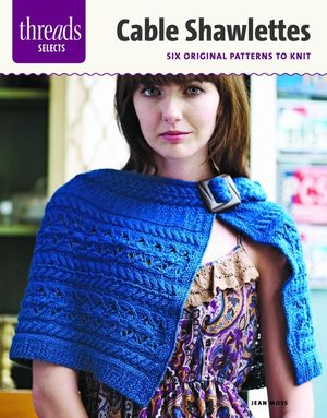 Cable Shawlettes: Six Original Patterns to Knit image number 0