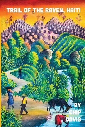 Trail of the Raven, Haiti image number 0
